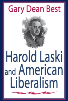 Image for Harold Laski and American liberalism