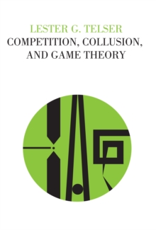 Image for Competition, collusion, and game theory