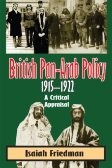 Image for British Pan-Arab policy, 1915-1922