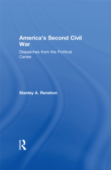 Image for America's second civil war: dispatches from the political center