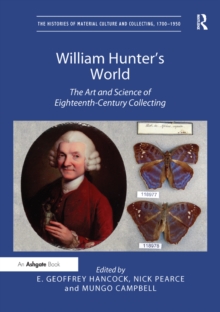 Image for William Hunter's world: the art and science of eighteenth-century collecting