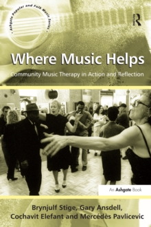 Image for Where Music Helps: Community Music Therapy in Action and Reflection
