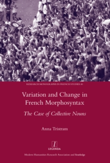 Image for Variation and change in French morphosyntax: the case of collective nouns