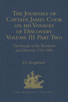 Image for The journals of Captain James Cook on his voyages of discovery.: (The voyage of the Resolution and Discovery, 1776-1780)