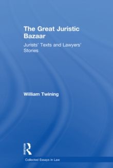 Image for The great juristic bazaar: jurists' texts and lawyers' stories