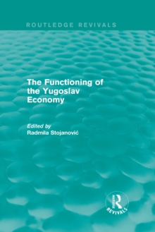 Image for The functioning of the Yugoslav economy