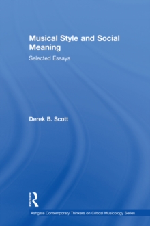 Image for Musical style and social meaning: selected essays