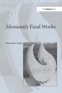 Image for Messiaen's final works