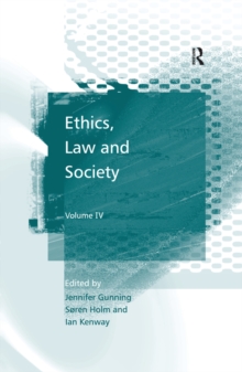 Image for Ethics, law and society.