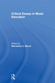Image for Critical essays in music education