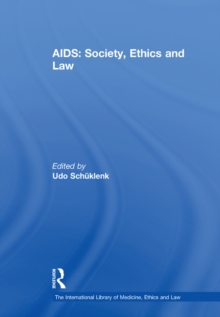 Image for AIDS: society, ethics and law