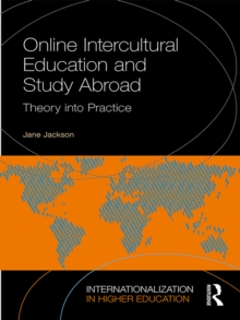 Image for Online intercultural education and study abroad: theory into practice