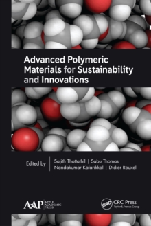 Image for Advanced polymeric materials for sustainability and innovations
