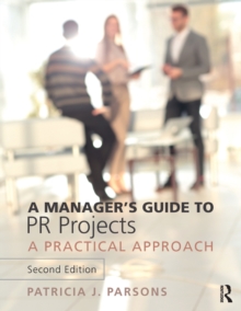 Image for A manager's guide to PR projects: a practical approach