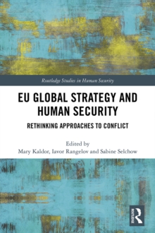 Image for EU global strategy and human security: rethinking approaches to conflict