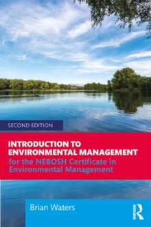 Image for Introduction to Environmental Management: For the NEBOSH Certificate in Environmental Management