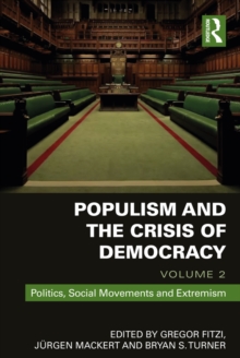 Image for Populism and the crisis of democracy.: (Politics, social movements and extremism)
