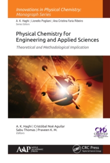 Image for Physical Chemistry for Engineering and Applied Sciences: Theoretical and Methodological Implications