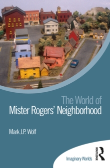 Image for The world of Mister Rogers' Neighborhood