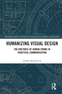 Image for Humanizing Visual Design: The Rhetoric of Human Forms in Practical Communication