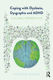 Image for Coping with dyslexia, dysgraphia and ADHD: a global perspective