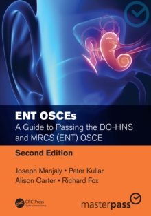 Image for ENT OSCEs: a guide to passing the DO-HNS and MRCS (ENT) OSCE