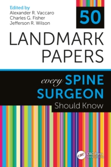 Image for 50 Landmark Papers Every Spine Surgeon Should Know