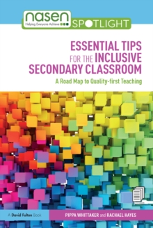 Image for Essential tips for the inclusive secondary classroom: a road map to quality-first teaching