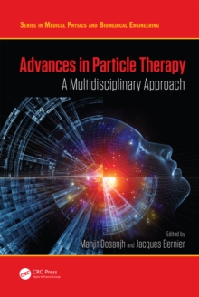 Image for Advances in particle therapy: a multidisciplinary approach