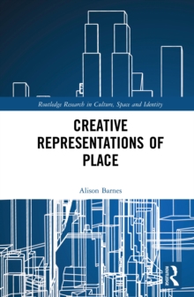 Image for Creative representations of place