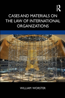 Image for Cases and Materials on the Law of International Organizations