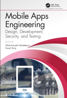 Image for Mobile Apps Engineering: Design, Development, Security, and Testing
