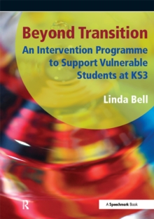 Image for Beyond transition: an intervention programme to support vulnerable students at KS3