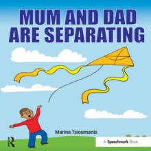 Image for Mum and Dad are separating: a guidebook for adults
