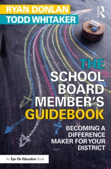 Image for The school board member's guidebook: becoming a difference maker for your district