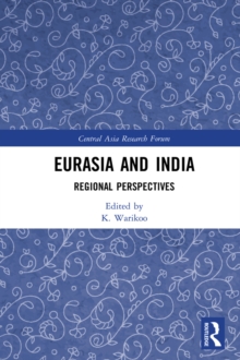 Image for Eurasia and India: regional perspectives