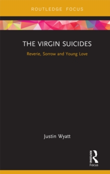 Image for The virgin suicides: reverie, sorrow and young love