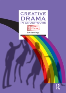 Image for Creative Drama in Groupwork