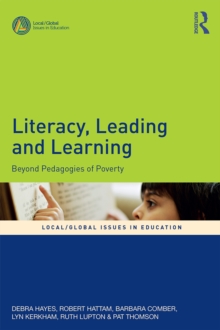 Image for Literacy, leading and learning: beyond pedagogies of poverty