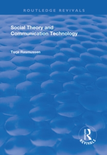 Image for Social theory and communication technology