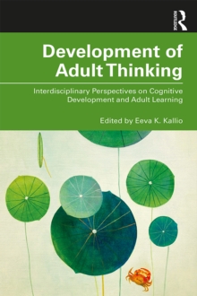 Image for Development of adult thinking: perspectives from psychology, education and human resources