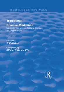 Image for Traditional Chinese medicines: molecular structures, natural sources and applications