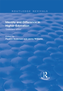 Image for Identity and difference in higher education: 'outsiders within'