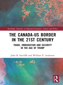 Image for The Canada-US border in the 21st century: integration, security and identity