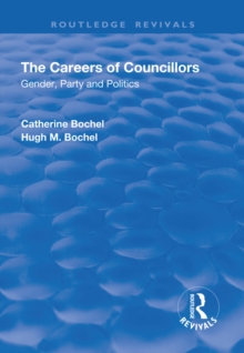Image for The careers of councillors: gender, party and politics