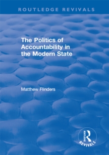 Image for The politics of accountability in the modern state