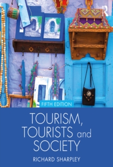 Image for Tourism, tourists and society