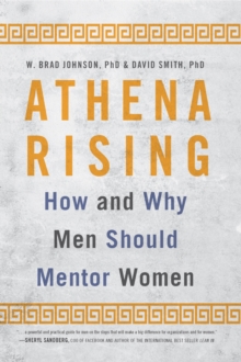 Image for Athena Rising: How and Why Men Should Mentor Women