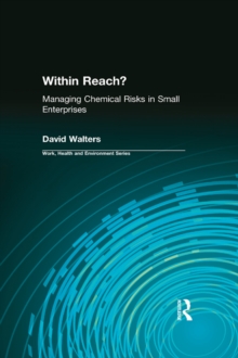 Image for Within REACH?: managing chemical risks in small enterprises