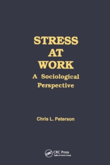 Image for Stress at Work: A Sociological Perspective
